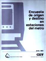 Encuesta de Origen y Destino en las estaciones del Sistema de Transporte Colectivo Metro.